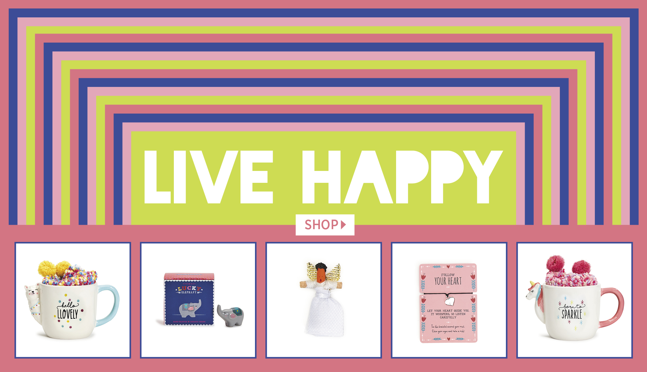 Shop Live Happy